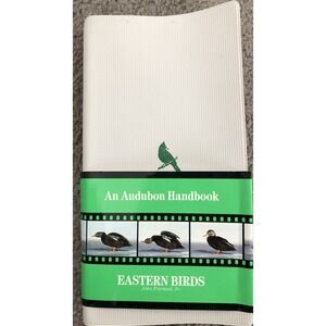 Audubon‎ Handbook Ser.: Audubon Handbook : Eastern Birds by John Farrand...